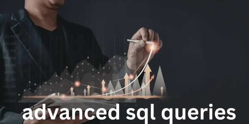 advanced sql queries