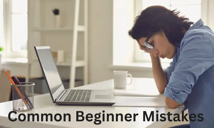 common beginner mistakes