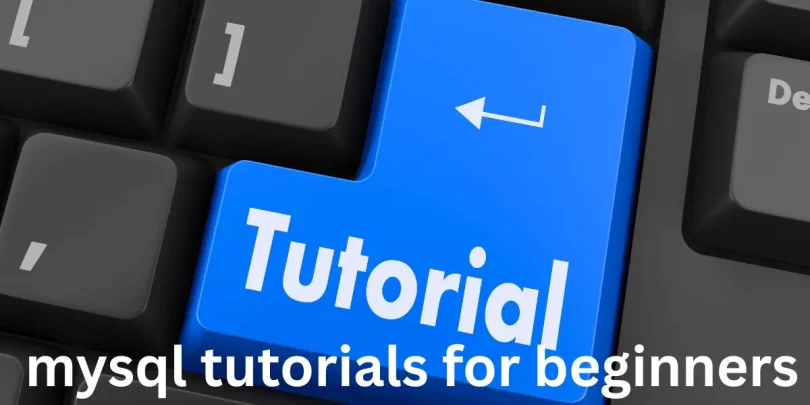 mysql tutorials for beginners